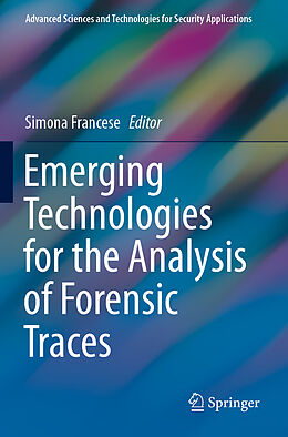Couverture cartonnée Emerging Technologies for the Analysis of Forensic Traces de 