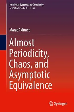 E-Book (pdf) Almost Periodicity, Chaos, and Asymptotic Equivalence von Marat Akhmet