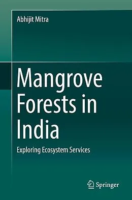 E-Book (pdf) Mangrove Forests in India von Abhijit Mitra