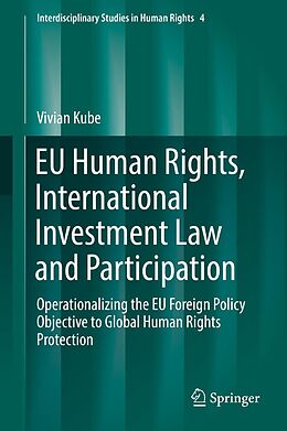 eBook (pdf) EU Human Rights, International Investment Law and Participation de Vivian Kube