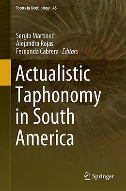 Livre Relié Actualistic Taphonomy in South America de 