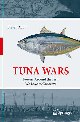 Couverture cartonnée Tuna Wars de Steven Adolf