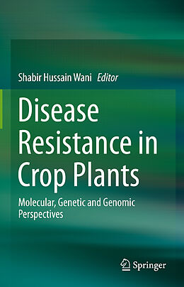 Livre Relié Disease Resistance in Crop Plants de 