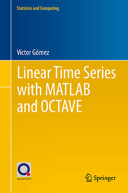 Couverture cartonnée Linear Time Series with MATLAB and OCTAVE de Víctor Gómez