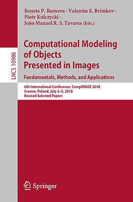 Couverture cartonnée Computational Modeling of Objects Presented in Images. Fundamentals, Methods, and Applications de 