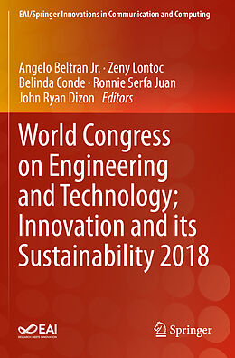 Kartonierter Einband World Congress on Engineering and Technology; Innovation and its Sustainability 2018 von 