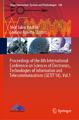 Fester Einband Proceedings of the 8th International Conference on Sciences of Electronics, Technologies of Information and Telecommunications (SETIT 18), Vol.1 von 