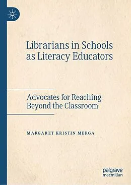 E-Book (pdf) Librarians in Schools as Literacy Educators von Margaret Kristin Merga
