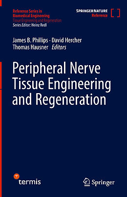 Fester Einband Peripheral Nerve Tissue Engineering and Regeneration von 
