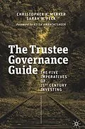 E-Book (pdf) The Trustee Governance Guide von Christopher K. Merker, Sarah W. Peck