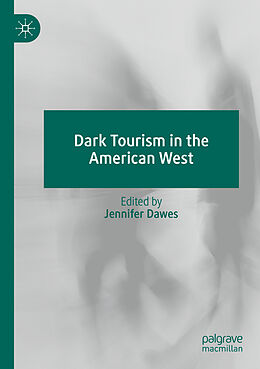 Kartonierter Einband Dark Tourism in the American West von 
