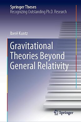 eBook (pdf) Gravitational Theories Beyond General Relativity de Iberê Kuntz