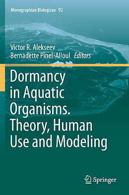 Couverture cartonnée Dormancy in Aquatic Organisms. Theory, Human Use and Modeling de 