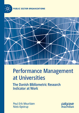 Couverture cartonnée Performance Management at Universities de Niels Opstrup, Poul Erik Mouritzen