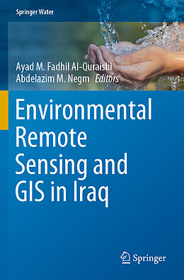 Kartonierter Einband Environmental Remote Sensing and GIS in Iraq von 