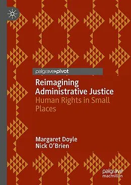 E-Book (pdf) Reimagining Administrative Justice von Margaret Doyle, Nick O'Brien