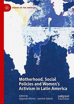 eBook (pdf) Motherhood, Social Policies and Women's Activism in Latin America de 