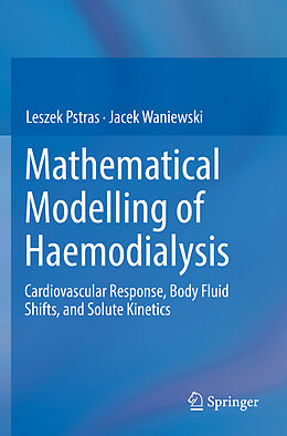 Couverture cartonnée Mathematical Modelling of Haemodialysis de Jacek Waniewski, Leszek Pstras