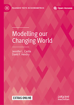 Livre Relié Modelling our Changing World de David F. Hendry, Jennifer L. Castle