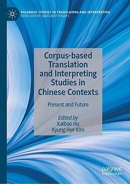 eBook (pdf) Corpus-based Translation and Interpreting Studies in Chinese Contexts de 