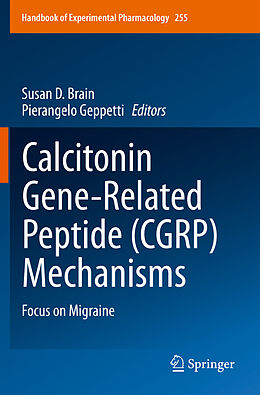Kartonierter Einband Calcitonin Gene-Related Peptide (CGRP) Mechanisms von 