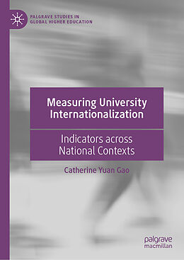 Livre Relié Measuring University Internationalization de Catherine Yuan Gao