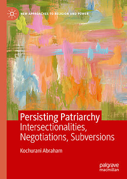 Livre Relié Persisting Patriarchy de Kochurani Abraham