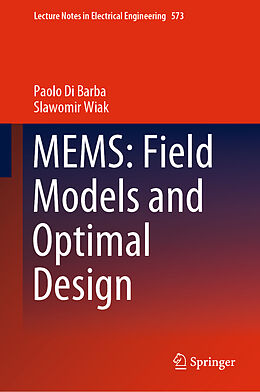 Livre Relié MEMS: Field Models and Optimal Design de Slawomir Wiak, Paolo Di Barba