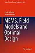 E-Book (pdf) MEMS: Field Models and Optimal Design von Paolo Di Barba, Slawomir Wiak