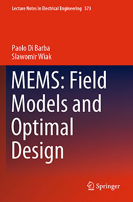 Couverture cartonnée MEMS: Field Models and Optimal Design de Slawomir Wiak, Paolo Di Barba