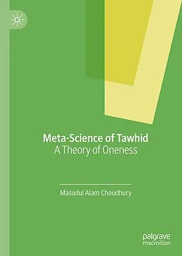 E-Book (pdf) Meta-Science of Tawhid von Masudul Alam Choudhury
