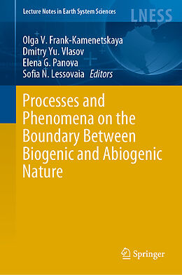 Fester Einband Processes and Phenomena on the Boundary Between Biogenic and Abiogenic Nature von 