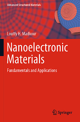 Kartonierter Einband Nanoelectronic Materials von Loutfy H. Madkour