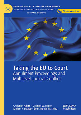 Couverture cartonnée Taking the EU to Court de Christian Adam, Emmanuelle Mathieu, Miriam Hartlapp