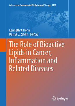 Fester Einband The Role of Bioactive Lipids in Cancer, Inflammation and Related Diseases von 