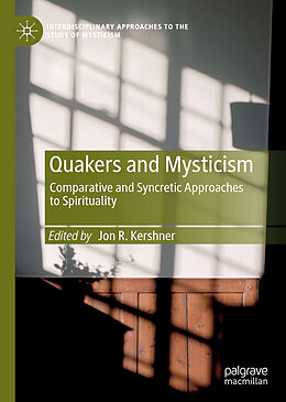 Livre Relié Quakers and Mysticism de 