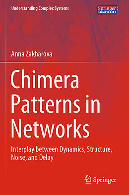 Couverture cartonnée Chimera Patterns in Networks de Anna Zakharova