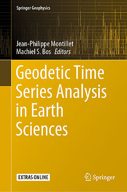 Livre Relié Geodetic Time Series Analysis in Earth Sciences de 