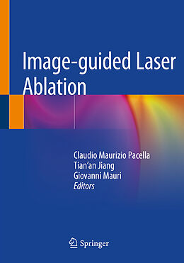 Couverture cartonnée Image-guided Laser Ablation de 