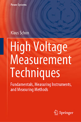 Fester Einband High Voltage Measurement Techniques von Klaus Schon