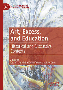 Couverture cartonnée Art, Excess, and Education de 