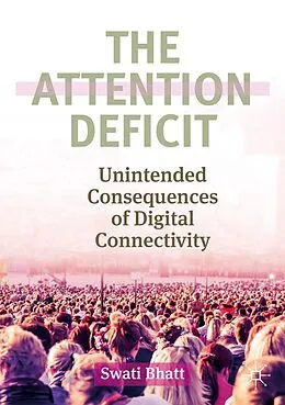 E-Book (pdf) The Attention Deficit von Swati Bhatt