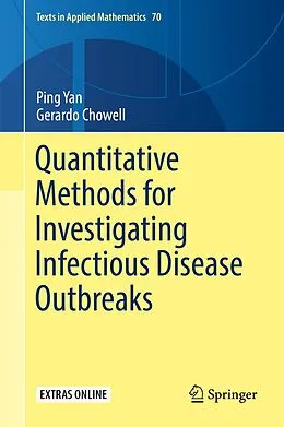 E-Book (pdf) Quantitative Methods for Investigating Infectious Disease Outbreaks von Ping Yan, Gerardo Chowell
