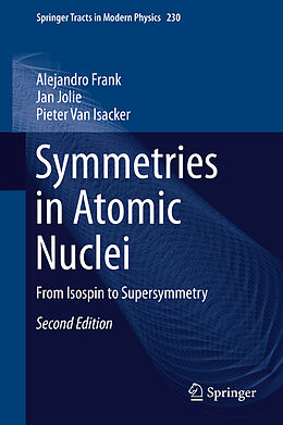 Fester Einband Symmetries in Atomic Nuclei von Alejandro Frank, Pieter Van Isacker, Jan Jolie