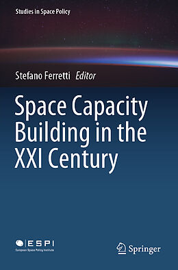 Kartonierter Einband Space Capacity Building in the XXI Century von 