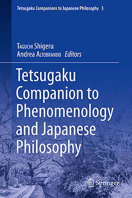 Livre Relié Tetsugaku Companion to Phenomenology and Japanese Philosophy de 