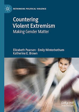 Couverture cartonnée Countering Violent Extremism de Elizabeth Pearson, Emily Winterbotham, Katherine E. Brown