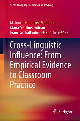 Livre Relié Cross-Linguistic Influence: From Empirical Evidence to Classroom Practice de 