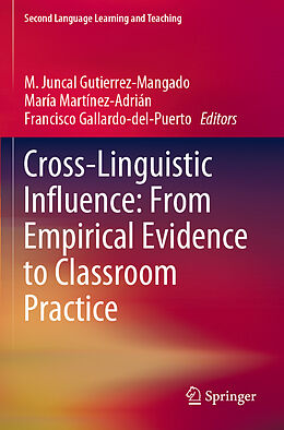 Couverture cartonnée Cross-Linguistic Influence: From Empirical Evidence to Classroom Practice de 