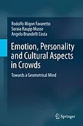 E-Book (pdf) Emotion, Personality and Cultural Aspects in Crowds von Rodolfo Migon Favaretto, Soraia Raupp Musse, Angelo Brandelli Costa